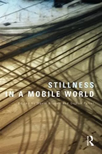 Stillness in a Mobile World cover