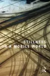 Stillness in a Mobile World cover