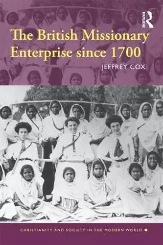 The British Missionary Enterprise since 1700 cover