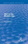 Man in the Modern Age (Routledge Revivals) cover