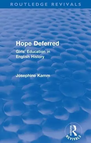 Hope Deferred (Routledge Revivals) cover