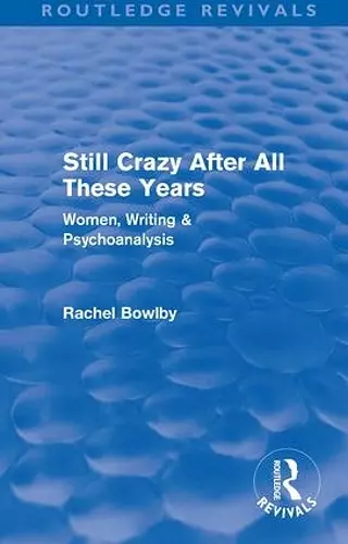 Still Crazy After All These Years (Routledge Revivals) cover