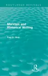 Marxism and Historical Writing (Routledge Revivals) cover