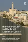 International Law and the Israeli-Palestinian Conflict cover