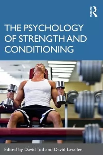 The Psychology of Strength and Conditioning cover