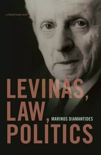 Levinas, Law, Politics cover