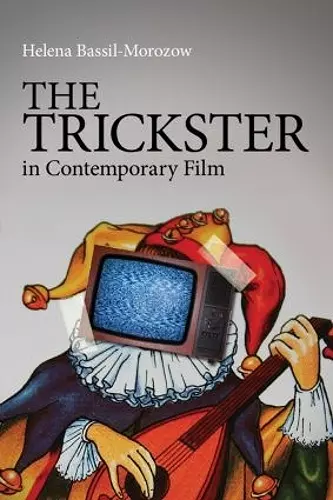 The Trickster in Contemporary Film cover