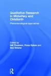 Qualitative Research in Midwifery and Childbirth cover