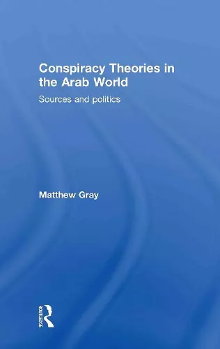 Conspiracy Theories in the Arab World cover
