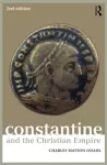 Constantine and the Christian Empire cover