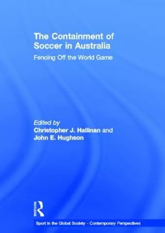 The Containment of Soccer in Australia cover