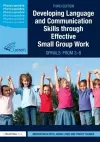 Developing Language and Communication Skills through Effective Small Group Work cover