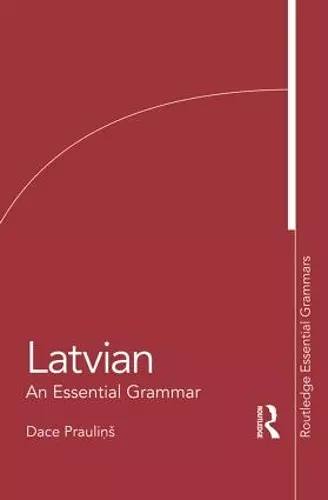 Latvian: An Essential Grammar cover