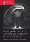 Routledge Handbook of Biomechanics and Human Movement Science cover