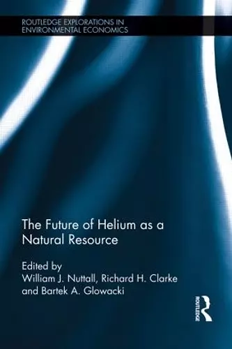 The Future of Helium as a Natural Resource cover