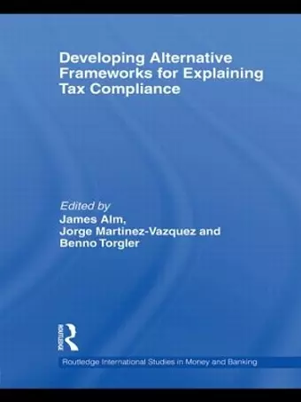 Developing Alternative Frameworks for Explaining Tax Compliance cover