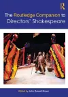 The Routledge Companion to Directors' Shakespeare cover