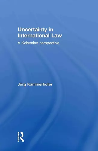 Uncertainty in International Law cover