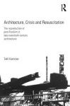 Architecture, Crisis and Resuscitation cover