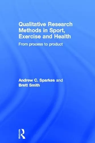 Qualitative Research Methods in Sport, Exercise and Health cover