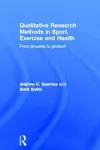 Qualitative Research Methods in Sport, Exercise and Health cover