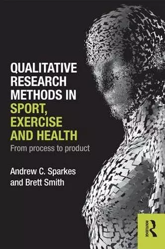 Qualitative Research Methods in Sport, Exercise and Health cover