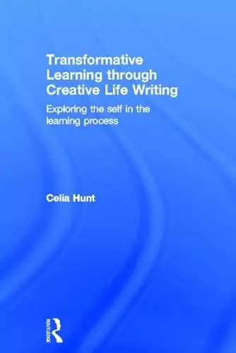 Transformative Learning through Creative Life Writing cover