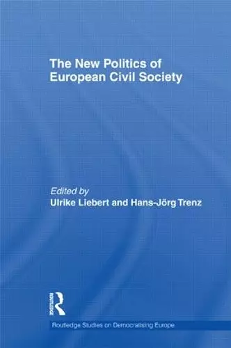 The New Politics of European Civil Society cover