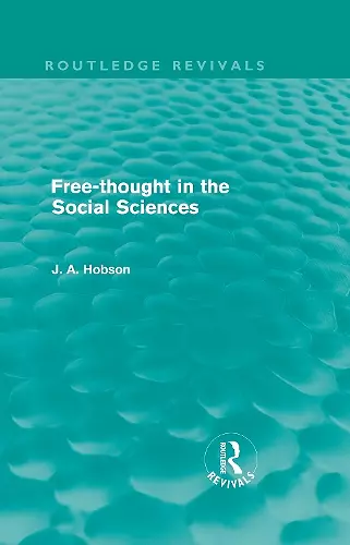 Free-Thought in the Social Sciences (Routledge Revivals) cover