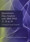 Quantitative Data Analysis with IBM SPSS 17, 18 & 19 cover