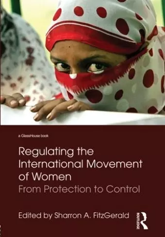 Regulating the International Movement of Women cover