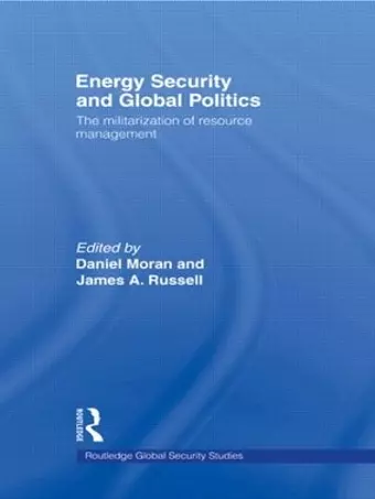 Energy Security and Global Politics cover