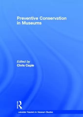 Preventive Conservation in Museums cover