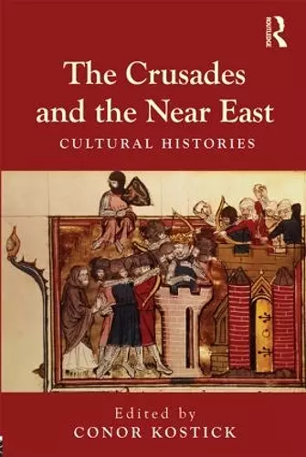 The Crusades and the Near East cover