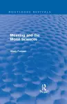 Meaning and the Moral Sciences (Routledge Revivals) cover