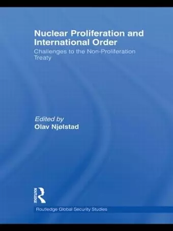 Nuclear Proliferation and International Order cover