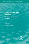 The Achilles Heel Reader (Routledge Revivals) cover