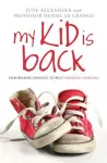 My Kid is Back cover