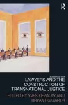 Lawyers and the Construction of Transnational Justice cover