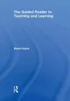 The Guided Reader to Teaching and Learning cover