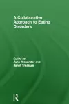 A Collaborative Approach to Eating Disorders cover