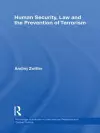 Human Security, Law and the Prevention of Terrorism cover