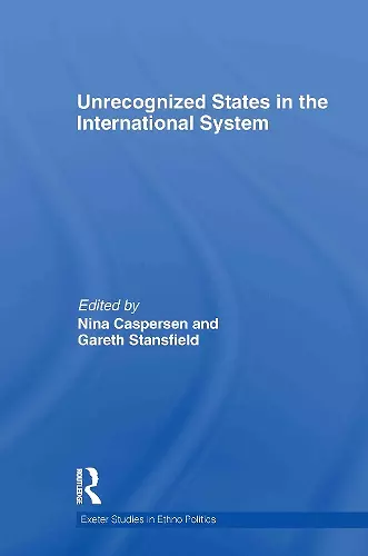 Unrecognized States in the International System cover