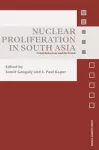 Nuclear Proliferation in South Asia cover