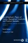 Ibn al-Haytham's Theory of Conics, Geometrical Constructions and Practical Geometry cover