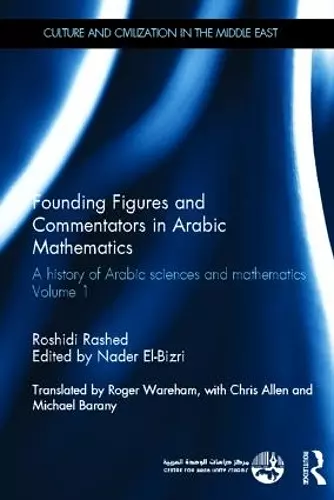 Founding Figures and Commentators in Arabic Mathematics cover