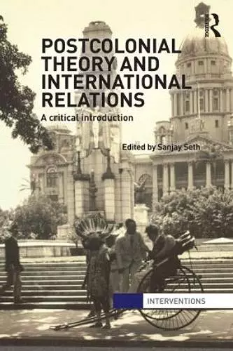 Postcolonial Theory and International Relations cover