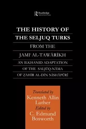 The History of the Seljuq Turks cover