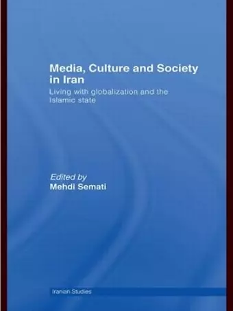 Media, Culture and Society in Iran cover