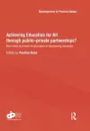 Achieving Education for All through Public–Private Partnerships? cover